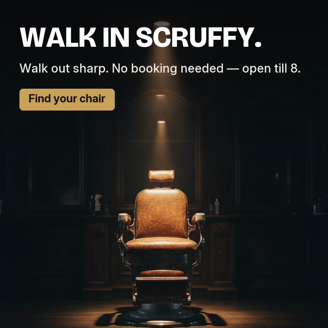 Advert: vintage barber chair under a spotlight — Walk in scruffy, walk out sharp